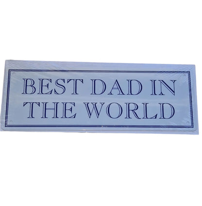 Best Dad In The World Slim Tin Sign