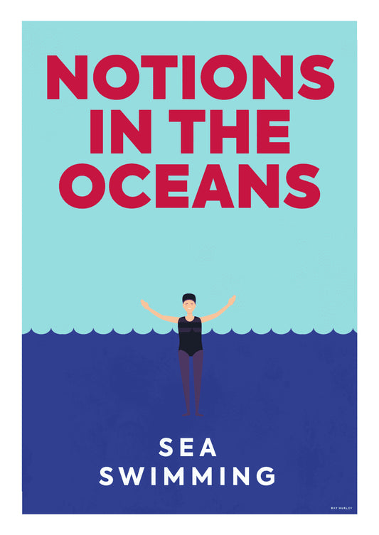 Ray Hurley- Unframed A4 print 'Notions in the Oceans'- Seaswimming